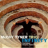 McCoy Tyner Trio - Infinity