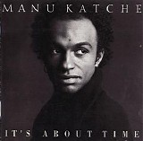 Manu Katche - It's About Time