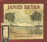 James Bryan - Beautiful World