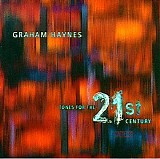 Graham Haynes - Tones For The 21st Century