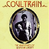 Coultrain - The Adventures Of Seymour Liberty