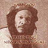 Various artists - Yabby You - Presenting New Roots Reggae