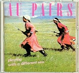 Au Pairs - Playing With A Different Sex