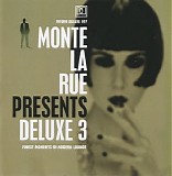 Various artists - Monte La Rue - Presents Deluxe 3