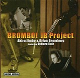 Brian Bromberg - Akira Jimbo - Brombo! - Volume 1