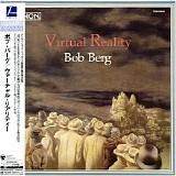 Bob Berg - Virtual Reality