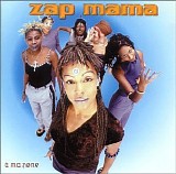 Zap Mama - Ã€ Ma ZÃ¸ne