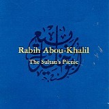 Rabih Abou-Khalil - Sultan's Picnic