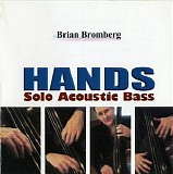 Brian Bromberg - Hands