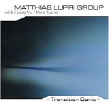 Matthias Lupri Group - Transition Sonic