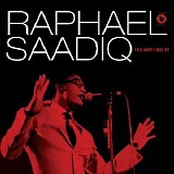 Raphael Saadiq - The Way I See It