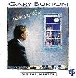 Gary Burton - Times Like These - GRP 1988