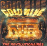 The Revolutionaires - Evolution Of Dub - Volume 3 - The Descent Of Version - Disc 4 - The Revolutionaries - Goldmine Dub