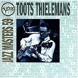 Toots Thielemans - Verve Jazz Masters 59