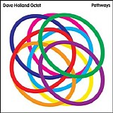 Dave Holland Octet - Pathways