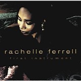 Rachelle Ferrell - First Instrument