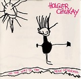 Holger Czukay - On The Way To The Peak Of Normal