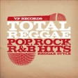 Various artists - Total Reggae - Pop, Rock & R&B Hits