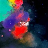 Aucan - Black Rainbow