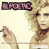 Ill Poetic - Loosies