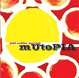 Jeff Coffin Mu'tet - Mutopia