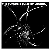 The Future Sound Of London - From The Archives Volume 4