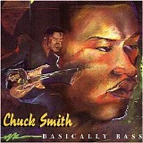 Chuck Smith - Basically Bass