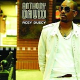 Anthony David - Acey Duecy