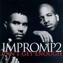 Impromp2 - Can't Get Enough