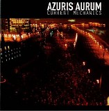 Azuris Aurum - Current Mechanics