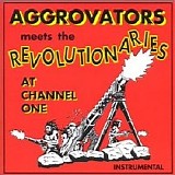 Agrovators Meets The Revolutioners - Evolution Of Dub - Volume 2 - The Great Leap Forward - Disc 3 - Agrovators Meets The Revolutioners At Channel One Studio