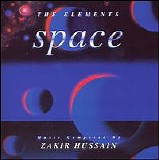 Zakir Hussain - The Elements - Space