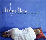 Michy Mano - The Cool Side Of The Pillow