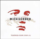 Mich Gerber - Tails Of The Wind