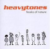 Heavytones - Freaks Of Nature