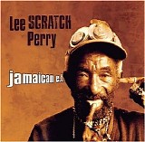 Lee ''Scratch'' Perry - Jamaican E.T.