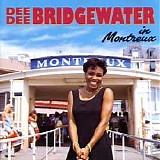 Dee Dee Bridgewater - In Montreux