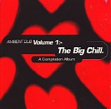 Various artists - Ambient Dub - Volume 1 - The Big Chill