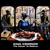 King Crimson - The Power To Believe