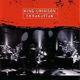 King Crimson - Thrakattak