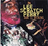 Lee ''Scratch'' Perry - Sun Is Shining