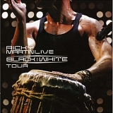 Ricky Martin - Black and white tour