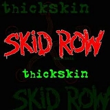 Skid row - Thickskin