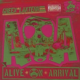 DJ Green Lantern - Alive On Arrival