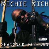 Richie Rich - Seasoned Veteran