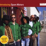 Spam Allstars - Introducing Spam Allstars