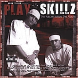 Play-N-Skillz - The Album Before The Album