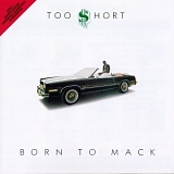 Too $hort - Born To Mack