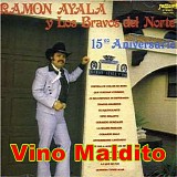 Ramon Ayala - Vino Maldito