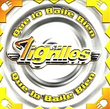 TIGIRILLOS - QUE LO BAILE BIEN